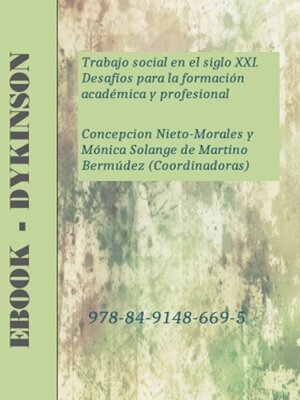 cover image of Trabajo social en el Siglo XXI. Desafíos para la formación académica y profesional.